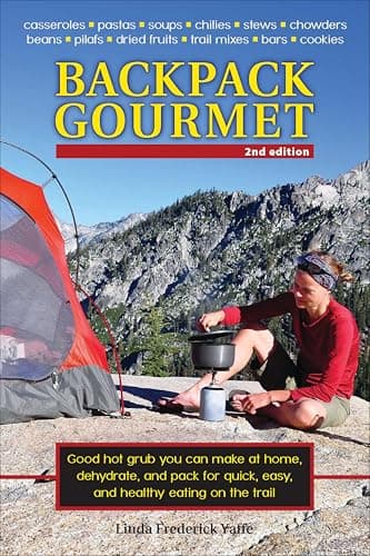 Backpack Gourmet: Good Hot Gru...nd Healthy Eating on the Trail