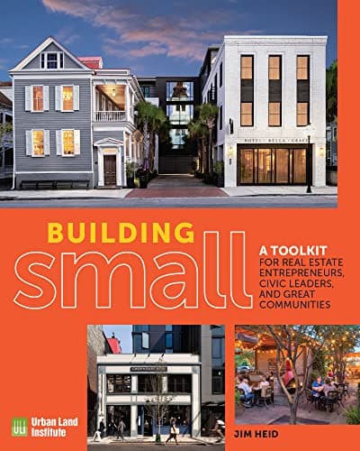Building Small: A Toolkit for ...Leaders, and Great Communities