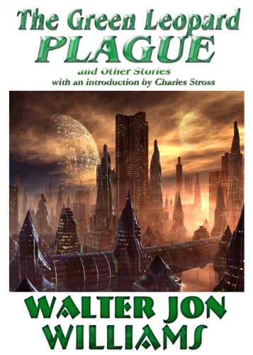The Green Leopard Plague and Other Stories