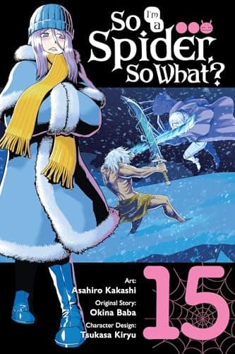 So I'm a Spider, So What?, Vol... Spider, So What? (manga), 15)