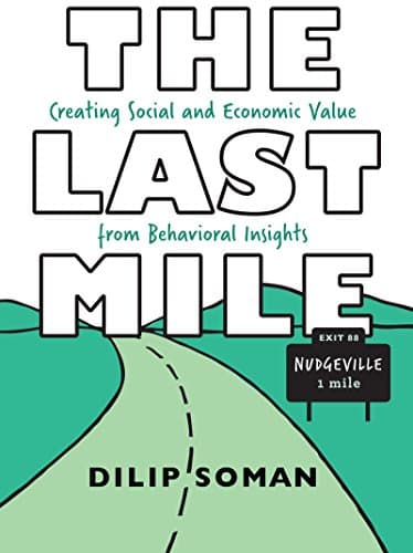 The Last Mile: Creating Social...sights (Rotman-UTP Publishing)