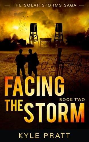 Facing the Storm: The Solar St... Two (The Solar Storms Saga 2)