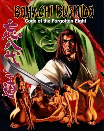 Bohachi Bushido: Code of the Forgotten Eight [Blu-ray]