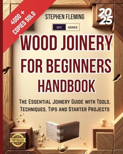 Wood Joinery for Beginners Han... Starter Projects (DIY Series)