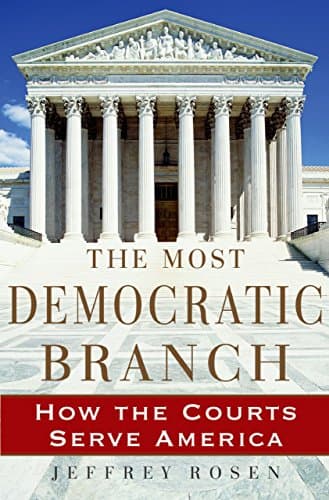 The Most Democratic Branch: Ho...tutions of American Democracy)