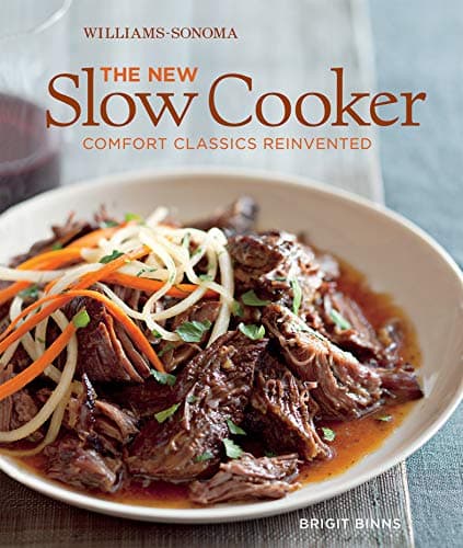 The New Slow Cooker: Comfort C...s Reinvented (Williams-Sonoma)
