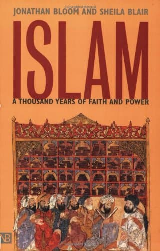 Islam: A Thousand Years of Faith and Power (Yale Nota Bene)