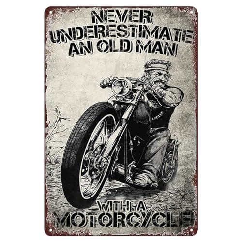 Motorcycle Signs Motorcycle Gifts For Men Metal Motorcycle Art Wall Decor Never Underestimate An Old Man With A Motorcycle Tin Sign Retro Motorcycle Poster Man Cave Motorcycle Metal Tin Sign 8x12 Inch