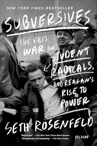 Subversives: The FBI's War on ...ls, and Reagan's Rise to Power