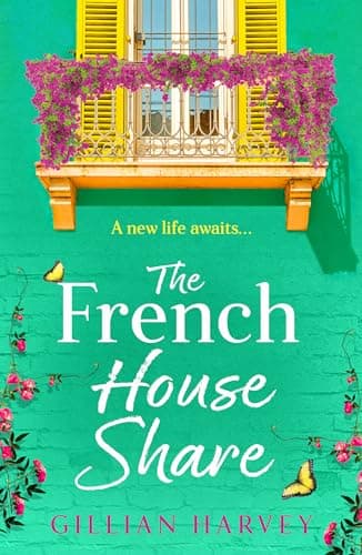 The French House Share: A BRAN...n from Gillian Harvey for 2026