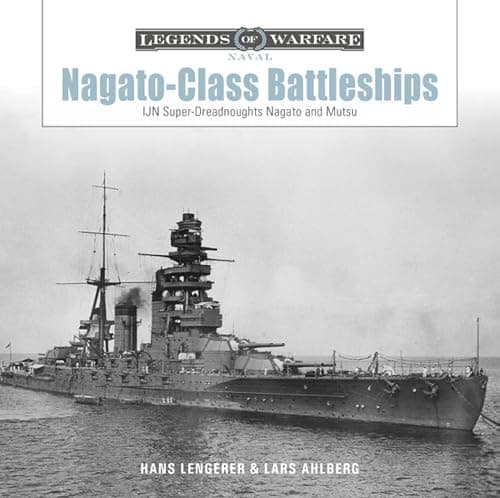 Nagato-Class Battleships: IJN ...-Dreadnoughts Nagato and Mutsu