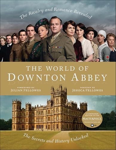 The World of Downton Abbey