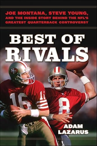 Best of Rivals: Joe Montana, S...eatest Quarterback Controversy