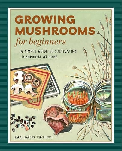 Growing Mushrooms for Beginner... Cultivating Mushrooms at Home
