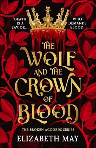 The Wolf and the Crown of Blood (Broken Accords)