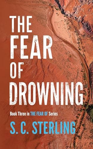 The Fear of Drowning: A Chilli...k Three in The Fear Of Series)