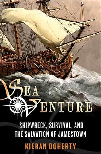 Sea Venture: Shipwreck, Surviv...and the Salvation of Jamestown