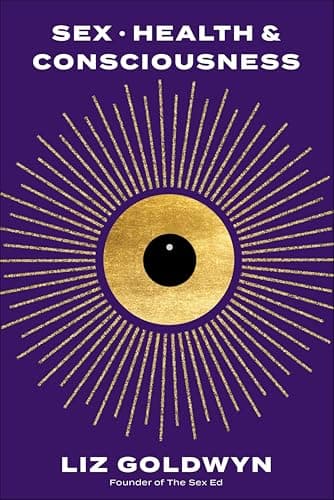 Sex, Health & Consciousness