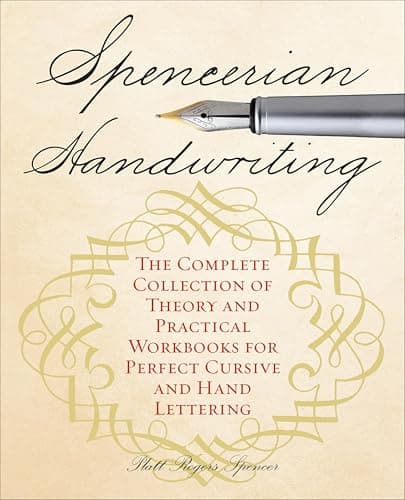 Spencerian Handwriting: The Co...ect Cursive and Hand Lettering