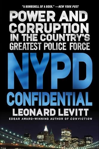 NYPD Confidential: Power and C...ountry's Greatest Police Force