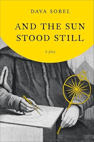And the Sun Stood Still: A Play