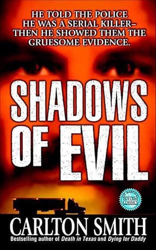 Shadows of Evil (St. Martin's True Crime Classics)