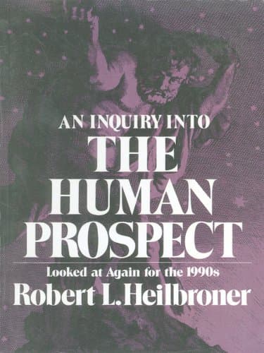 An Inquiry into the Human Pros... for the 1990s (Third Edition)