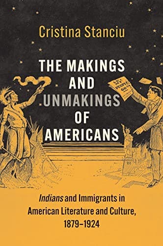 The Makings and Unmakings of A...merican Indians and Modernity)