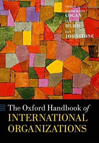 The Oxford Handbook of Interna...ganizations (Oxford Handbooks)