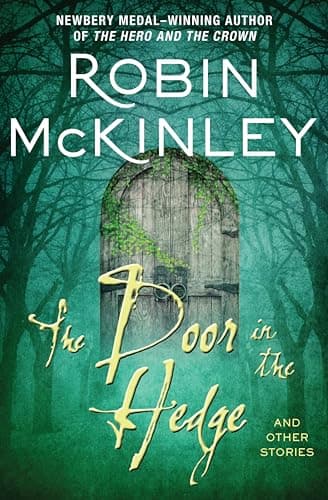 The Door in the Hedge: And Other Stories