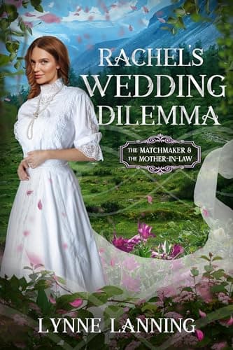 Rachel's Wedding Dilemma: The ...tchmaker and the Mother-In-Law