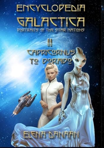 ENCYCLOPEDIA GALACTICA Volume II: Capricornus to Dorado