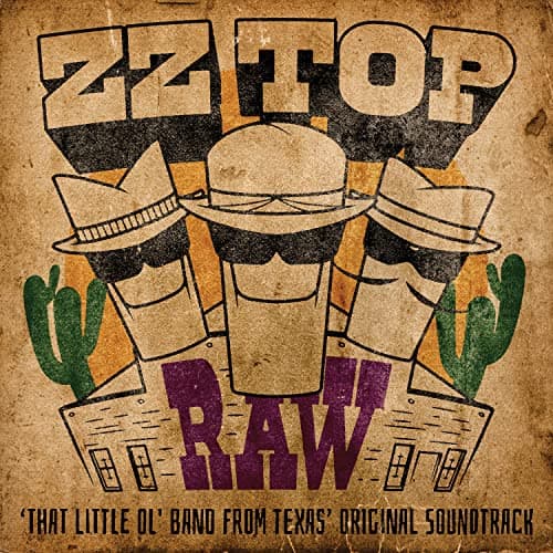 RAW 'That Little Ol' Band From Texas' (Original Soundtrack)