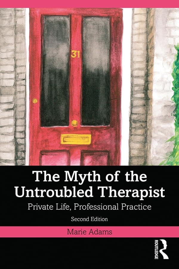The Myth of the Untroubled The...te Life, Professional Practice