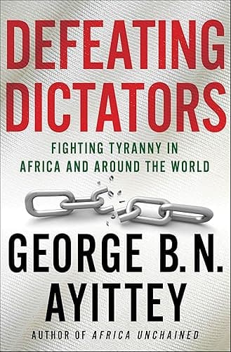 Defeating Dictators: Fighting ...in Africa and Around the World