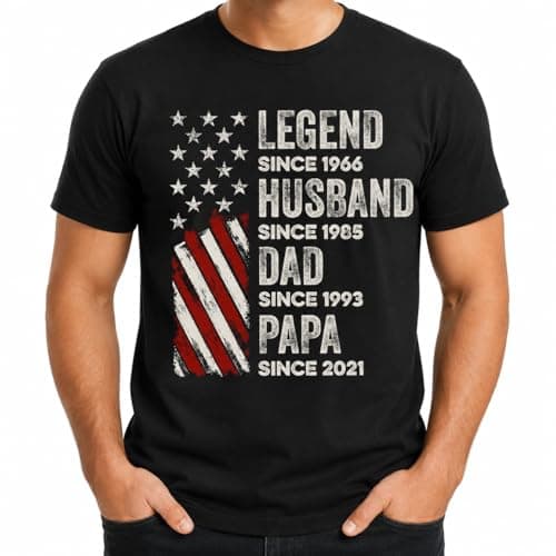 Legend Husband Dad Papa Custom T-Shirt - Dad Customized Year Shirt - Father's Day Customized Tshirt - Personalized Father Shirt - Gifts for Father - Gifts for Father's Day