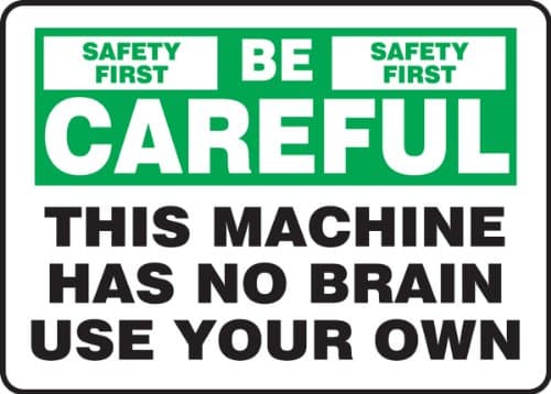 Accuform MEQM912VP Sign, "Safe...0" x 14", Green/Black on White